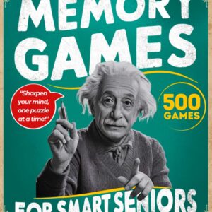 Memory Games for Smart Seniors Large Print featuring 500 Games: Puzzle Activity Book with Brain Exercises Perfect Retirement Gift for Men and Women (Brain Games Library)